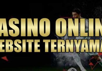 Website Ternyaman Casino Online