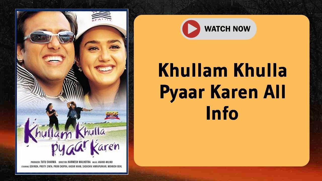 Khullam Khulla Pyaar Karen