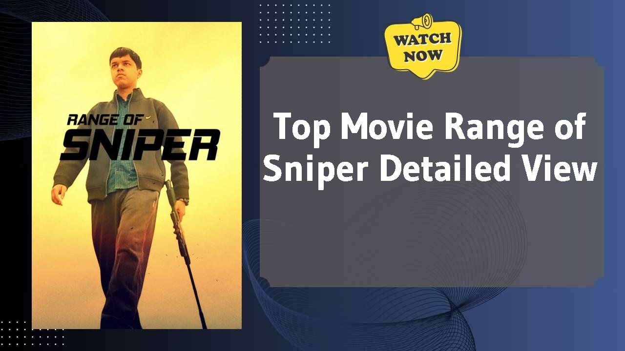 Range of Sniper